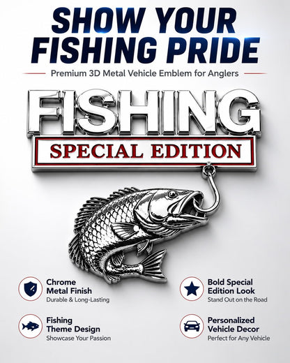 Fishing Special 🎣 Edition Premium 3D Metal Vehicle Emblem Badge